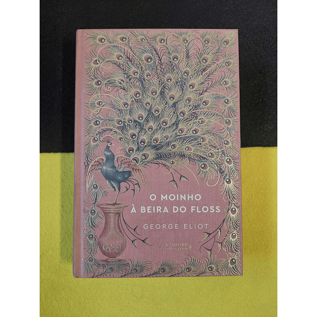 George Eliot - O moinho à beira do floss