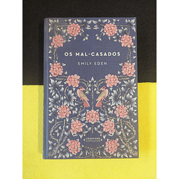 Emily Eden - Os mal-casados