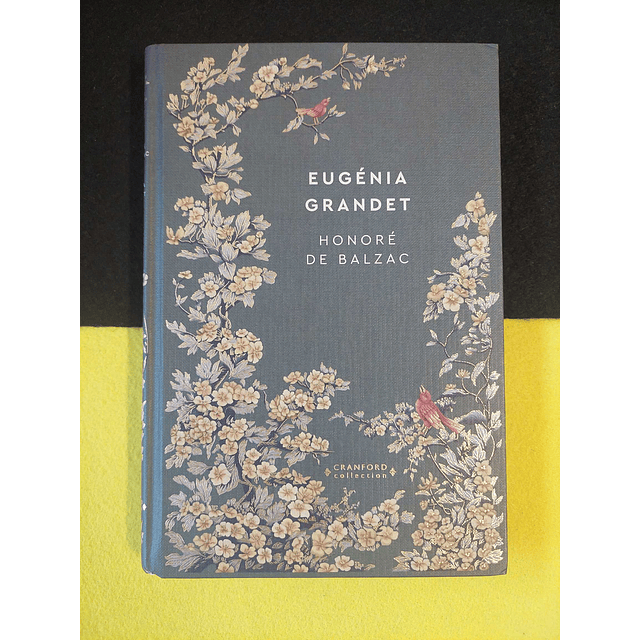 Honoré de Balzac - Eugénia Grandet 