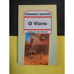 Fernando Dacosta - O viúvo
