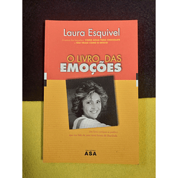 Laura Esquivel - O livro das emoções