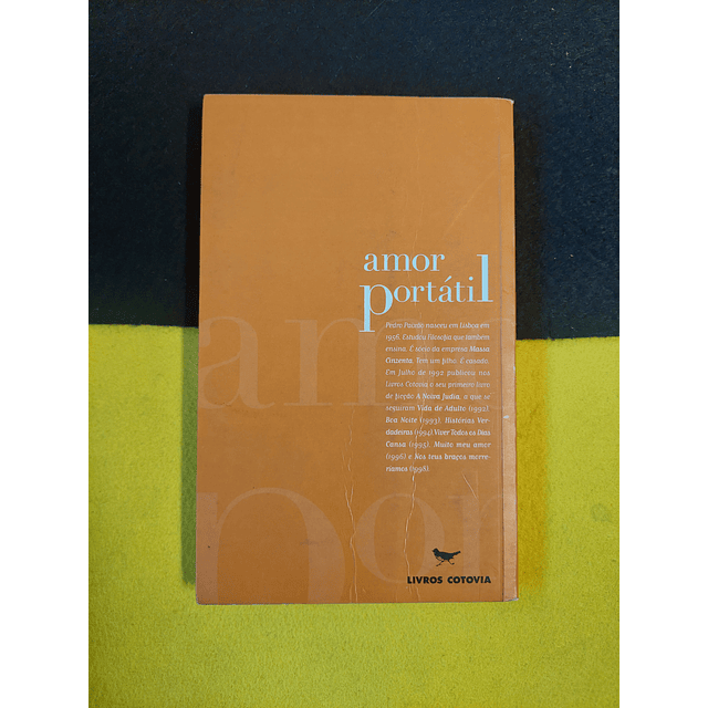 Pedro Paixão - Amor portátil