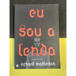 Richard Matheson - Eu sou a lenda