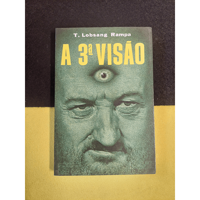 T. Lobsang Rampa - A 3ª visão