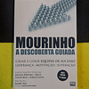 Luís Lourenço - Mourinho: A descoberta guiada