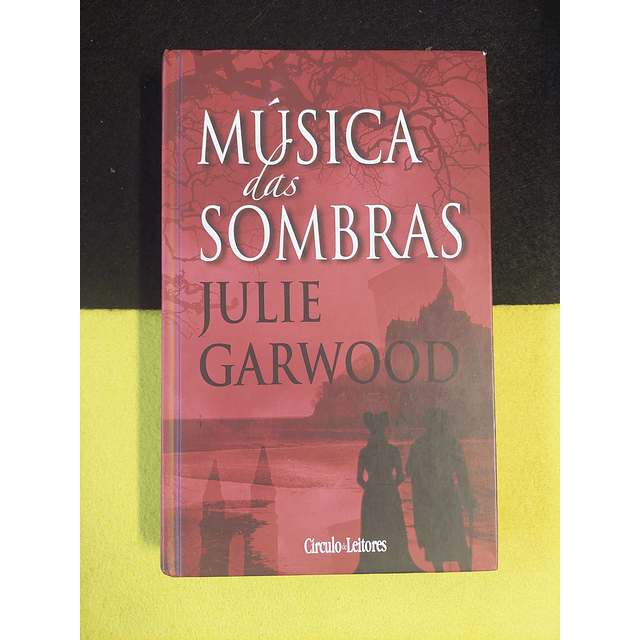 Julie Garwood - Música das sombras