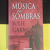 Julie Garwood - Música das sombras