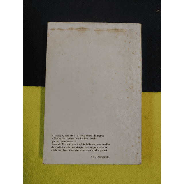 Manuel da Fonseca - Seara de vento