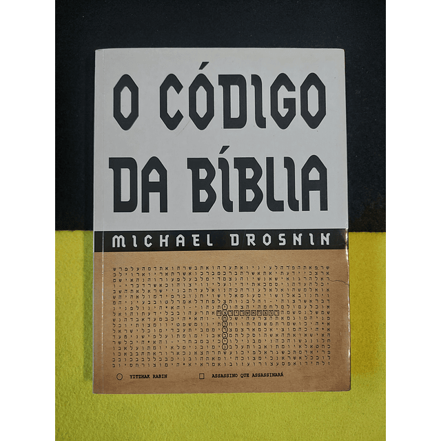 Michael Drosnin - O Código da Bíblia  
