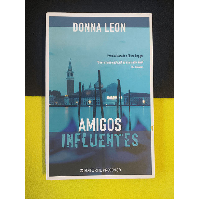 Donna Leon - Amigos influentes