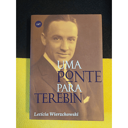 Letícia Wierzchowski - Uma ponte para Terebin 