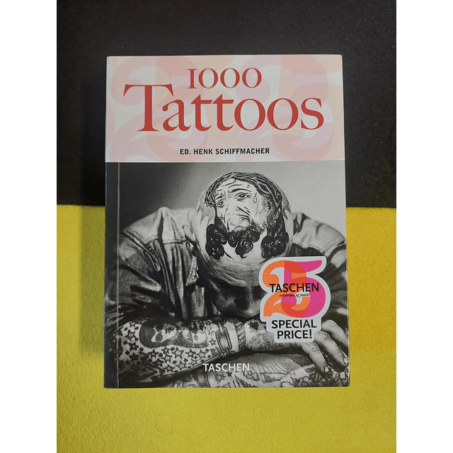 Ed. Henk Schiffmacher - 1000 Tattoos