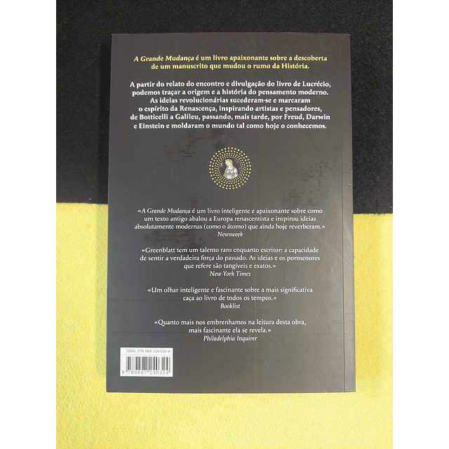 Stephen Greenblatt - A grande mudança: Origem e história do pensamento moderno