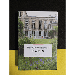 Marie Farman - The 500 hidden secrets of Paris