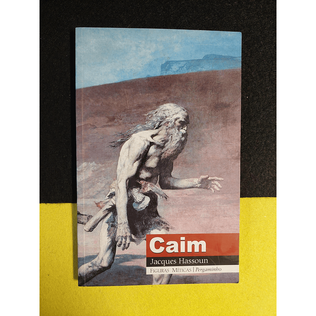 Jacques Hassoun - Caim