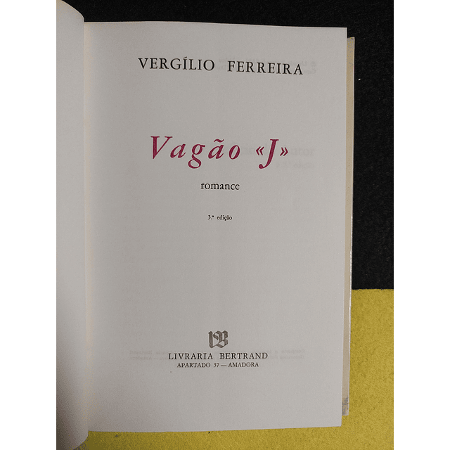 Vergílio Ferreira - Vagão «j»