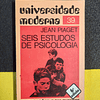 Jean Piaget - Seis estudos de psicologia
