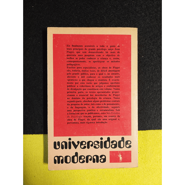 Jean Piaget - Seis estudos de psicologia