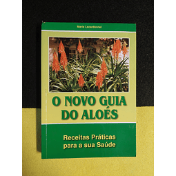 Marie Lecardonnel - O novo guia do Aloés 