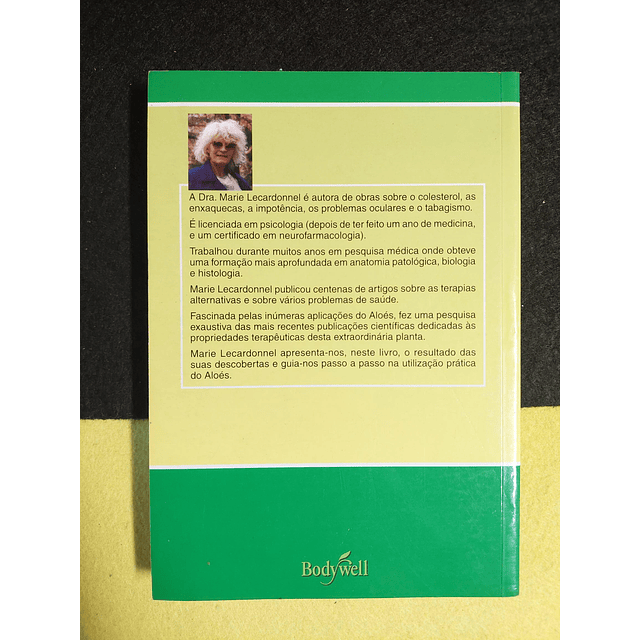Marie Lecardonnel - O novo guia do Aloés 