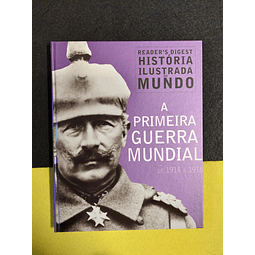 A primeira guerra mundial de 1914 a 1918