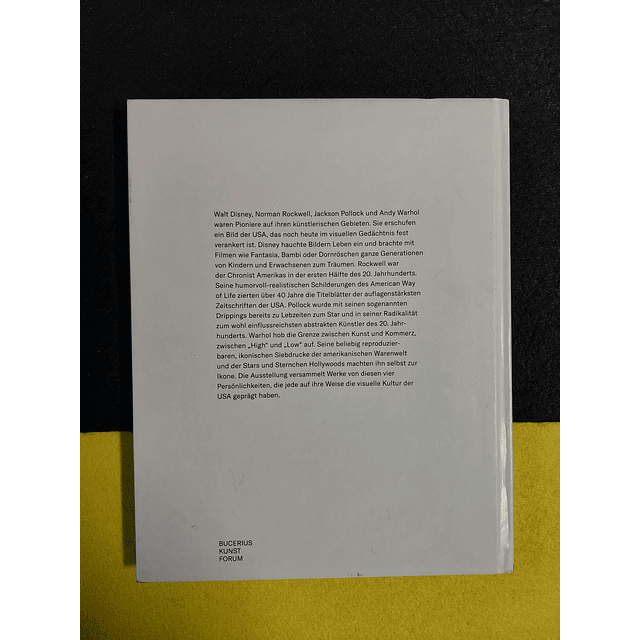 Bucerius, Kunst, Forum - Amerika! Disney, rockwell, pollock warhol