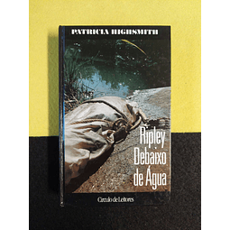 Patricia Highsmith - Ripley debaixo de água
