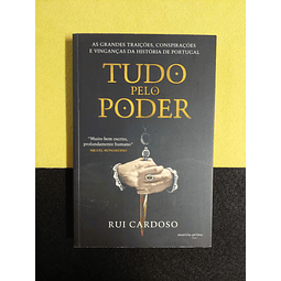 Rui Cardoso - Tudo pelo poder