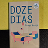 Tiago Feijó - Doze dias