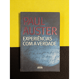 Paul Auster - Experiências com a verdade