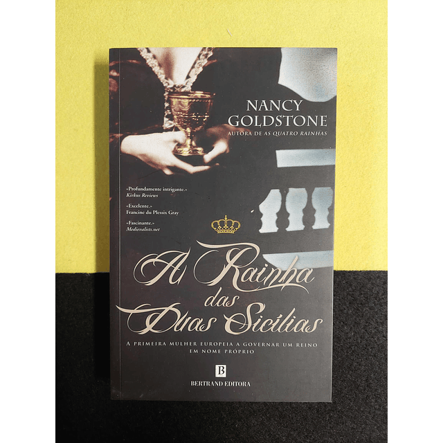 Nancy Goldstone - A rainha das duas Sicílias