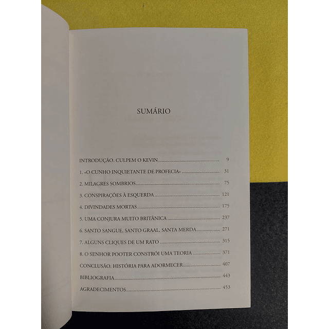 David Aaronovitch - Mentiras da história: As maiores conspirações da história