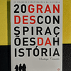Santiago Camacho - 20 grandes conspirações da história