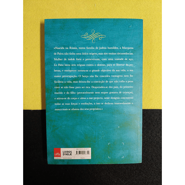 João Pedro George - Marquesa de Paiva: O destino extraordinário de uma aventureira do amor