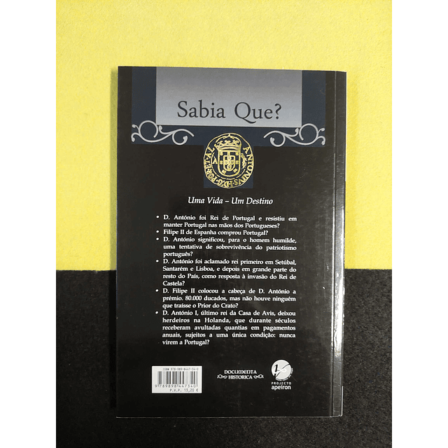 Rainer Daehnhardt, José de Torres, Rebelo da Silva - D. António I rei de Portugal