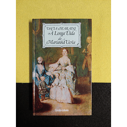 Dacia Maraini - A longa vida de Marianna Ucrìa