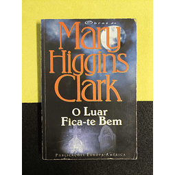 Mary Higgins Clark - O luar fica-te bem