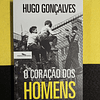 Hugo Gonçalves - O coração dos homens