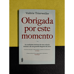 Valérie Trierweiler - Obrigada por este momento