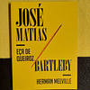 José Matias - Bartleby, o escrivão: Uma história de Wall Street