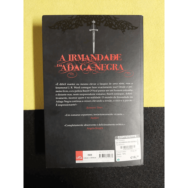 J. R. Ward - Na sombra do desejo