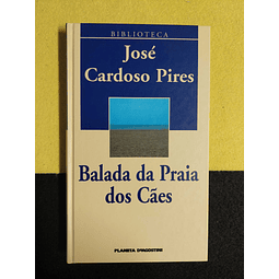 José Cardoso Pires - Balada da praia dos cães