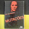 Liv Ullmann - Mutações