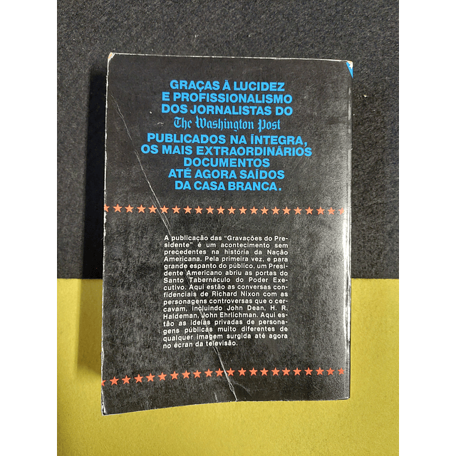 "Watergate" Gravações do Presidente pelos jornalistas do Washington Post, 1º Volume 