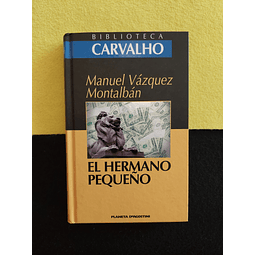 Manuel Vázquez Montalbán - El Hermano Pequeño