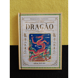 Kwok Man-Ho - Horóscopos Chineses: Dragão
