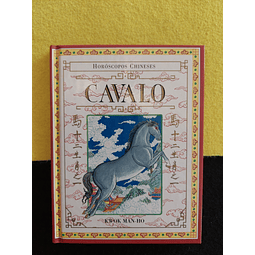 Kwok Man-Ho - Horóscopos Chineses: Cavalo