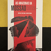 Michael Bar-Zohar, Nissim Mishal - As Amazonas da Mossad