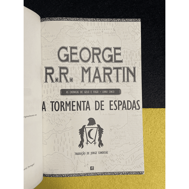 George R. R. Martin - As crónicas de gelo e fogo, livro V: A Tormenta de espadas