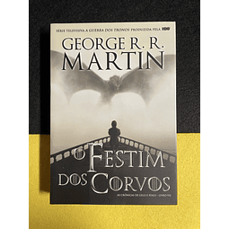 George R. R. Martin - As crónicas de gelo e fogo, livro VII: O Festim dos Corvos